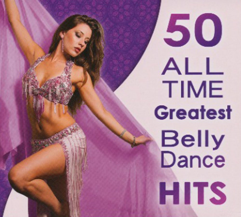 50 all time greatest Belly Dance hits Couverture du livre