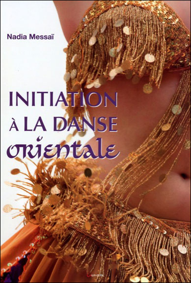 Initiation à la danse orientale Couverture du livre