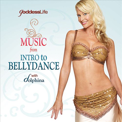 Music From the Goddess Workout - Intro to Bellydance Couverture du livre