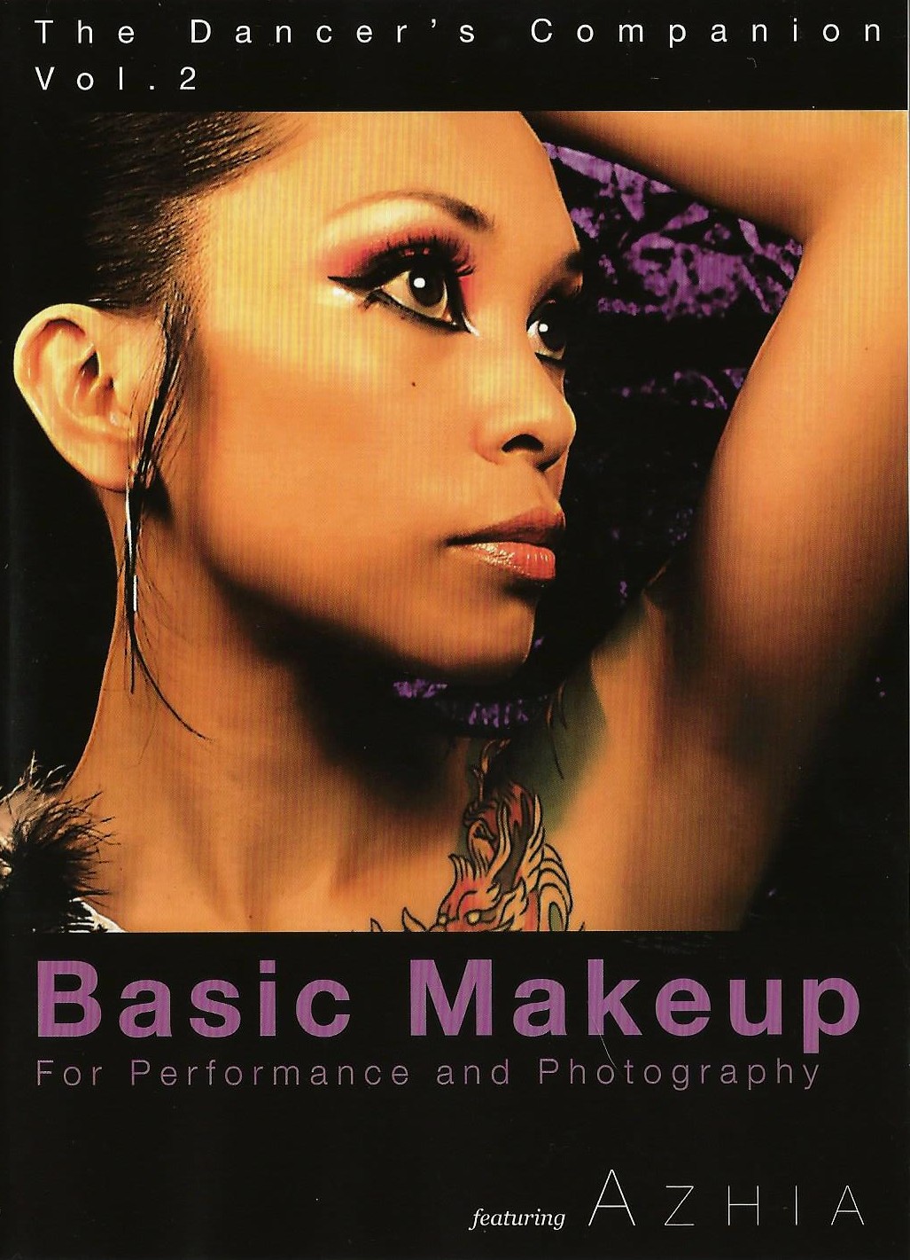The dancer's companion vol.2 - Basic makeup for performance and photography Couverture du livre