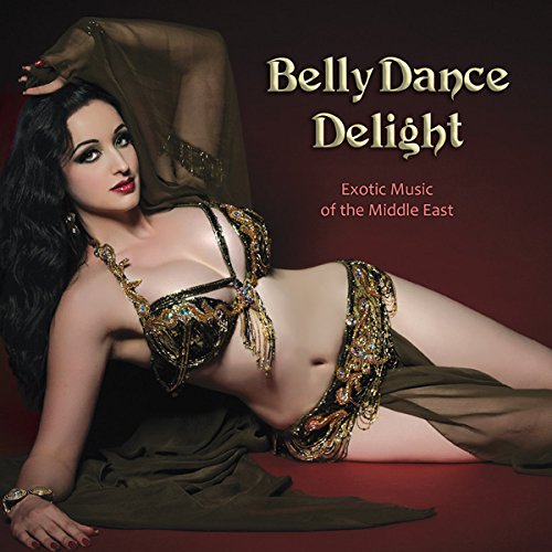 Belly Dance Delight: Exotic music of the Middle East Couverture du livre