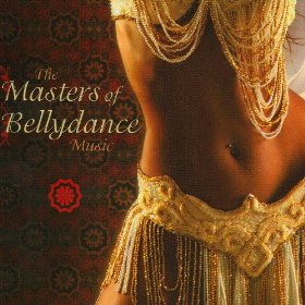The masters of Bellydance music Couverture du livre