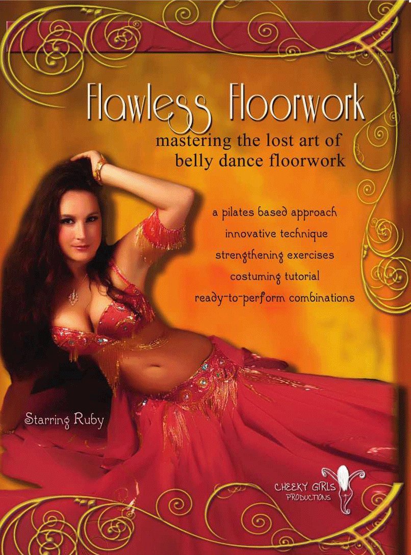Flawless Floorwork: The lost art of Belly Dance Floorwork Couverture du livre
